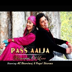 Pass Aaija-Memories Of Love